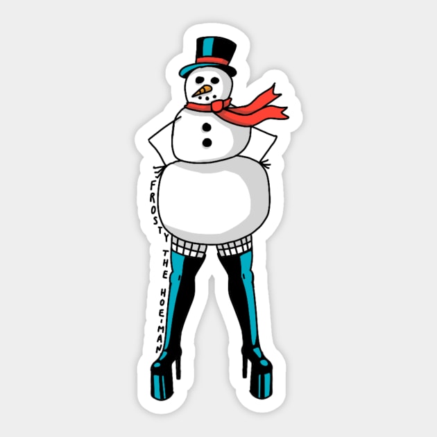 Frosty the Hoe-man Sticker by thecurlyredhead